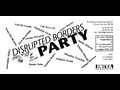 click to show details of Disrupted Borders Party