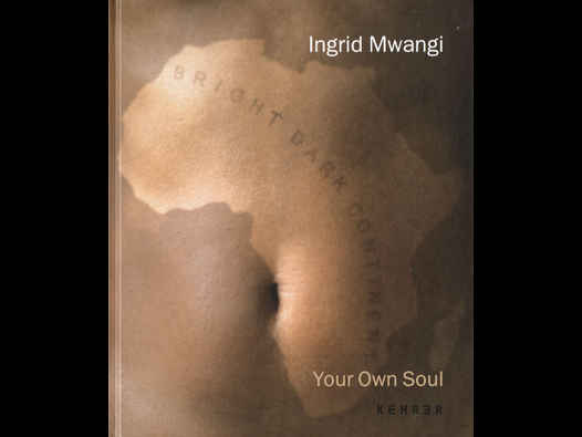 image of Ingrid Mwangi | Your Own Soul