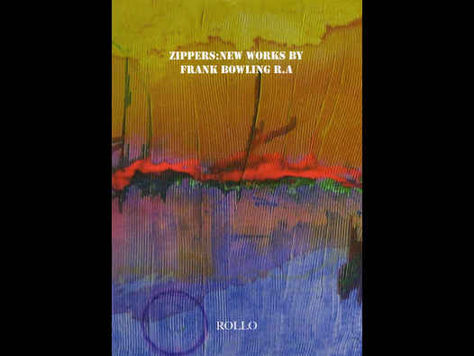 image of Zippers: New Works by Frank Bowling R.A