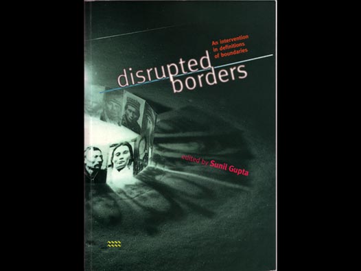 image of Disrupted Borders : An intervention in definitions of boundaries - book