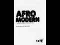 click to show details of Afro Modern: Journeys Through the Black Atlantic gallery guide